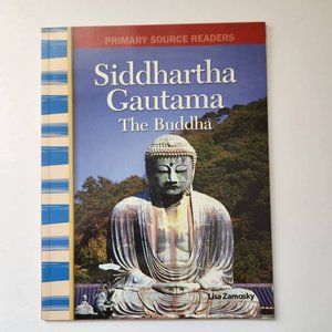 Siddhartha Gautama : The Buddha (Primary Source Readers) - Paperback